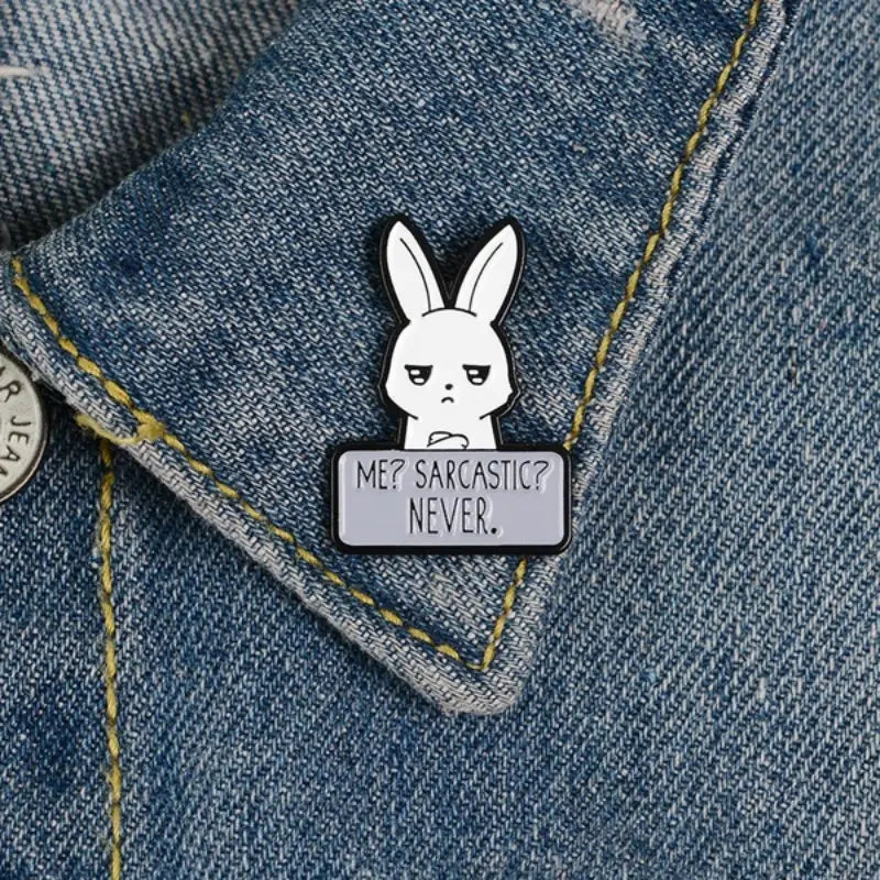 Sarcastic Humor Bunny Pin Brooch